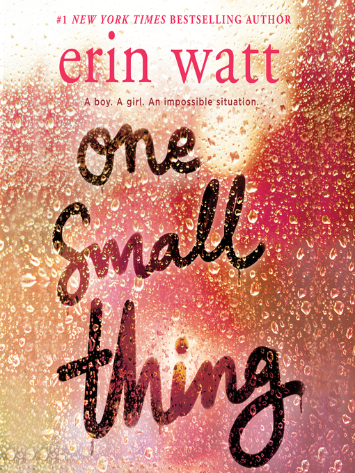 Title details for One Small Thing by Erin Watt - Wait list
